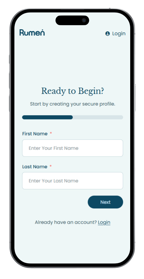 Smartphone screen showing a registration form with fields for first and last name and a "Next" button. The header reads "Ready to Begin?" with options to log in or create an account.